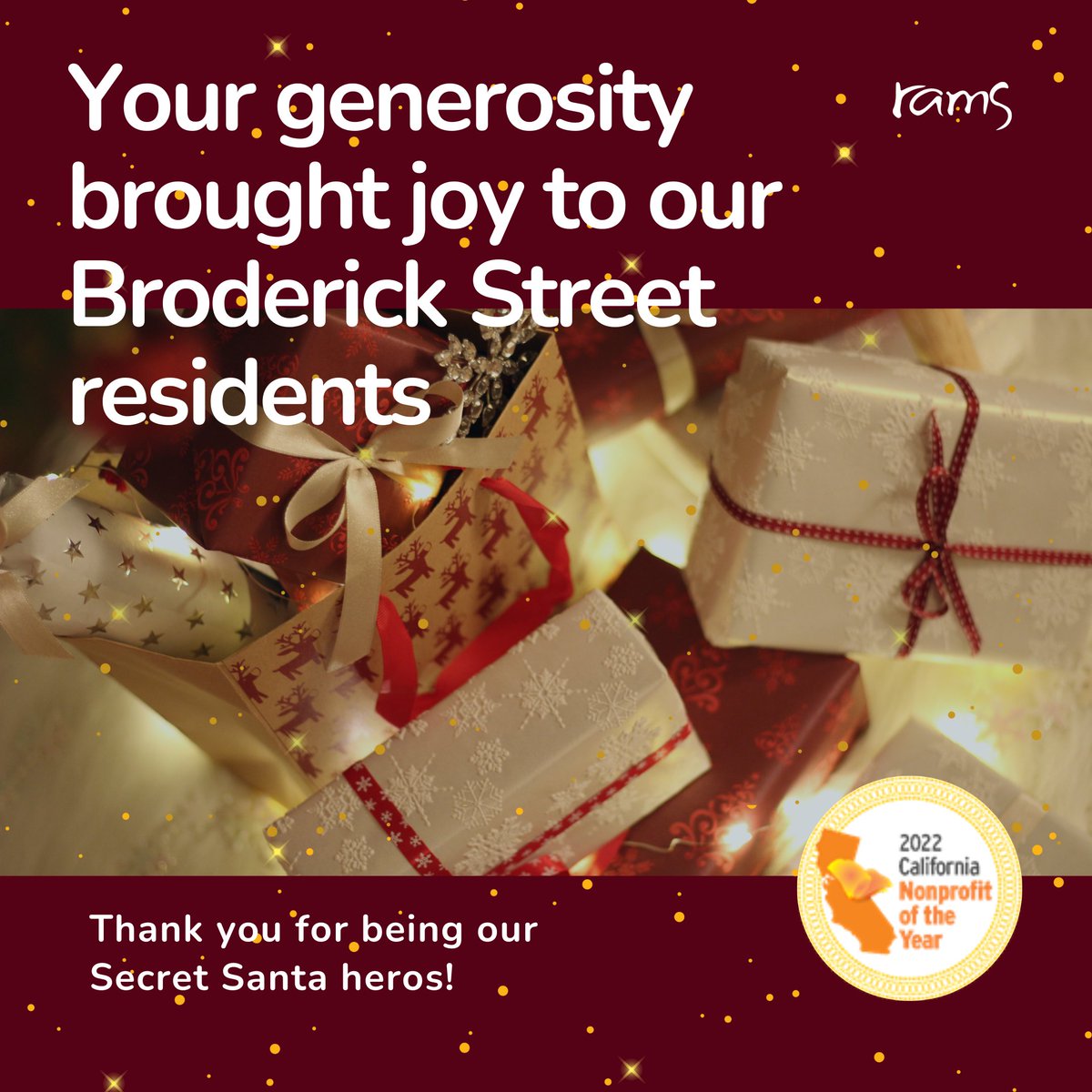 Big thanks to our generous Secret Santas! Your donations have made the season extra special for our Broderick Street Residents. We met our goal and our residents are grateful! To learn more about our Broderick Street Facility, visit ramsinc.org/broderick-stre…