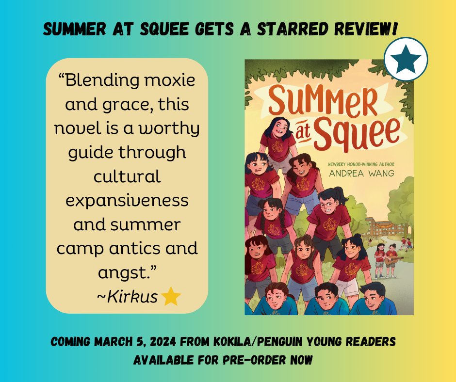 AHHHH it's a⭐️from @KirkusReviews for SUMMER AT SQUEE! It's an incredible feeling when a reviewer gets (& appreciates!) your vision for a story. Thank you, Kirkus! Many thanks to Team @KokilaBooks, esp. my amazing editor, @joannananamc, who helped me hone & realize my vision!❤️