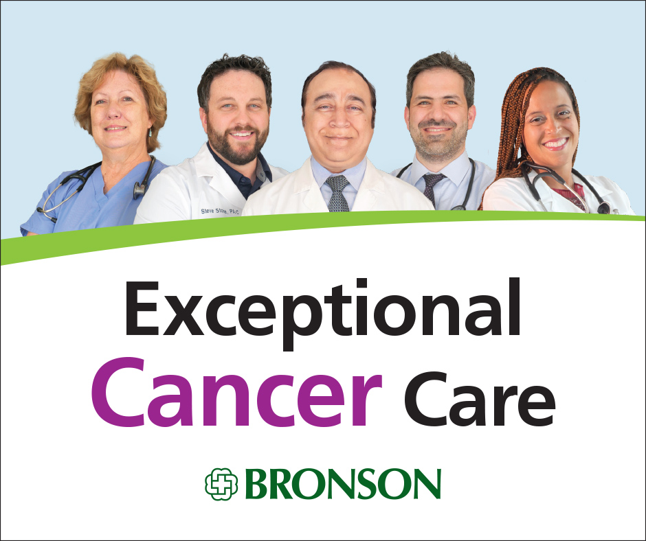 You know us and we know cancer. Together, we have what it takes to turn a cancer diagnosis into a positive journey. Learn about Bronson’s exceptional cancer care program at bronsonhealth.us/cancercare.