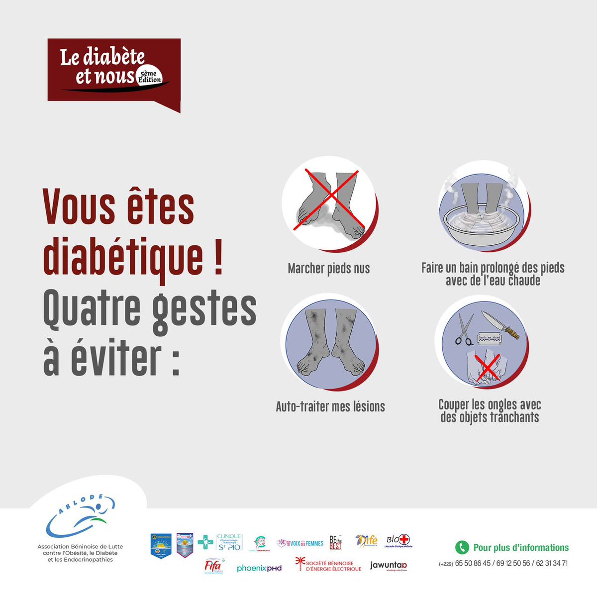 ABLODE_Officiel's tweet photo. Vous êtes diabétique !
Quatre gestes à éviter :
1- Marcher pieds nus
2- Faire un bain prolongé des pieds avec de l'eau chaude
3- Auto-traiter mes lésions
4- Couper les ongles avec des objets tranchants
#lediabeteetnous #luttecontrelediabète #santé #wasexo #cotonou #benin #ablodé https://t.co/GBr1bYgI1j