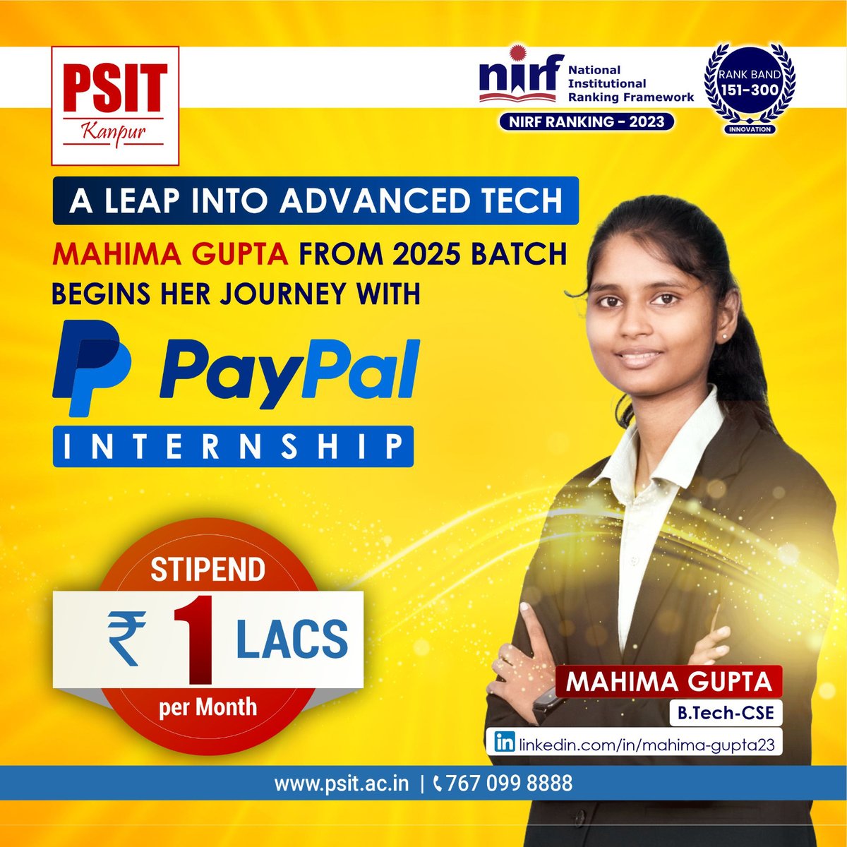 PSITKanpur2004's tweet image. Celebrating excellence at PSIT! We&apos;re happy to share that Mahima Gupta of B.Tech-CSE, Batch 2025, has been selected for a coveted internship at PayPal, earning a monthly stipend of Rs. 1,00,000. 

#BestInternships #incredibleinternships #batch2025 #EraOfAchievers #PSITLegacy