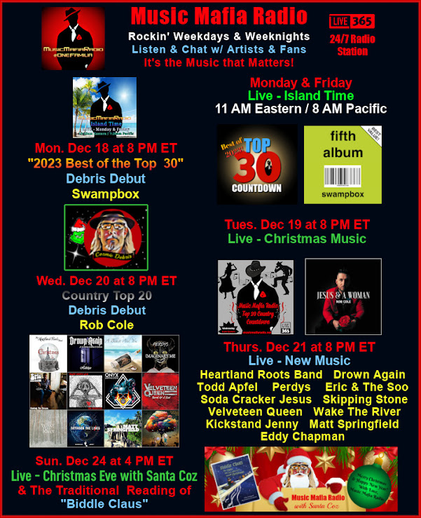 M & F – 11 am Island Time M 8pm Best of 2023 Top30 #debrisdebut #Swampbox T 8– Christmas Music W 8 – Country Top20 Debut #robcolemusic Th – New Music @thehrbofficial @DrownAgainRocks @ApfelTodd @perdysofficial @EricTheSoo @ReganSCJ @SkippingStoneKY #VelveteenQueen @waketheriver..
