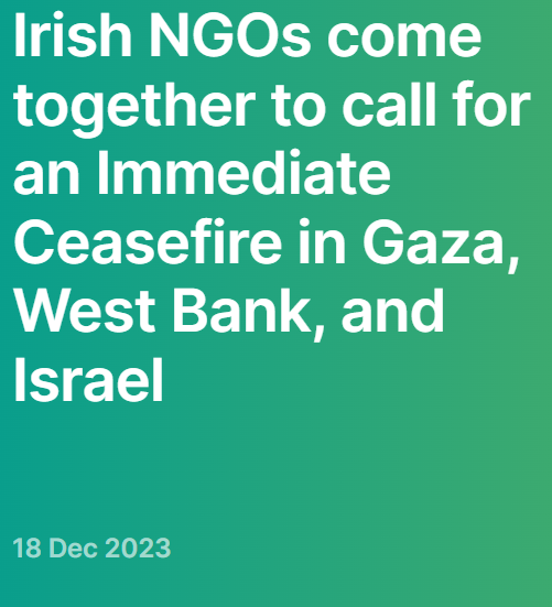 Global Day of Action for a sustained ceasefire and the protection of civilians by all parties in #Gaza, the #WestBank and #Israel Responding to the interlinked humanitarian, devt & human rights crises, Irish NGOs call for #CeasefireNOW