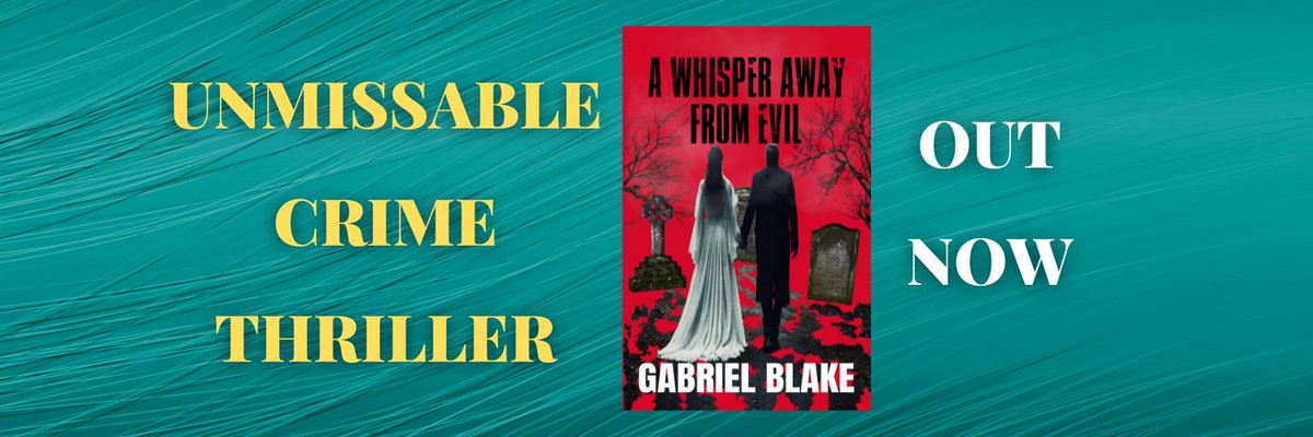 A Whisper Away From Evil - The suspenseful crime thriller from Gabriel Blake. Amazon link - rxe.me/1999663659 #books #BooksWorthReading #BookLaunch