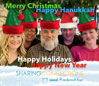 Wishing you and yours the very best of holidays and a Happy New Year from the entire team at Sharing Connections. So that our volunteers and staff can spend time with family we will be closed Dec. 23rd-Jan. 1st. Cheers to what's ahead in 2024! sharingconnections.org