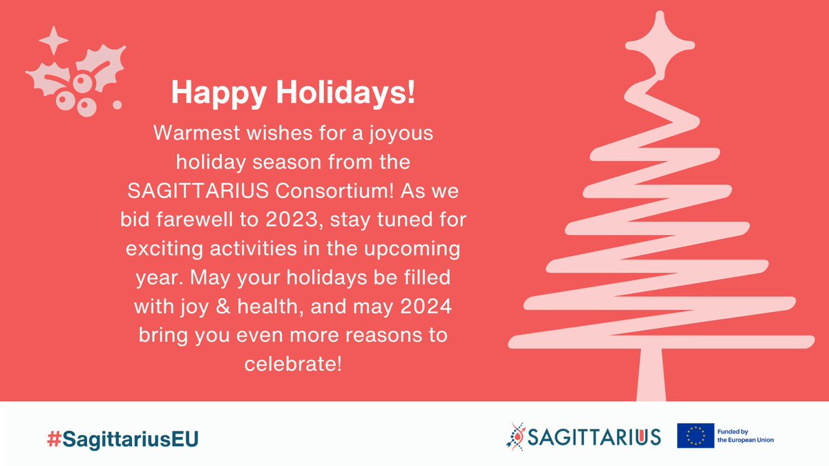 Sagittarius EU Project (@sagittarius_eu_) on Twitter photo Warmest holiday wishes from the SAGITTARIUS Consortium! As 2023 wraps up, stay tuned for exciting 2024 activities. May your holidays be joyful & healthy. Cheers to a fantastic New Year ahead! 🎉🎄 #holidayseason #SagittariusEU #HorizonEU <a href="/EUScienceInnov/">EUScience&Innovation🇪🇺</a> <a href="/EU_Health/">EU One Health</a> <a href="/EU_HaDEA/">HaDEA</a> Warmest holiday wishes from the SAGITTARIUS Consortium! As 2023 wraps up, stay tuned for exciting 2024 activities. May your holidays be joyful & healthy. Cheers to a fantastic New Year ahead! 🎉🎄 #holidayseason #SagittariusEU #HorizonEU <a href="/EUScienceInnov/">EUScience&Innovation🇪🇺</a> <a href="/EU_Health/">EU One Health</a> <a href="/EU_HaDEA/">HaDEA</a>