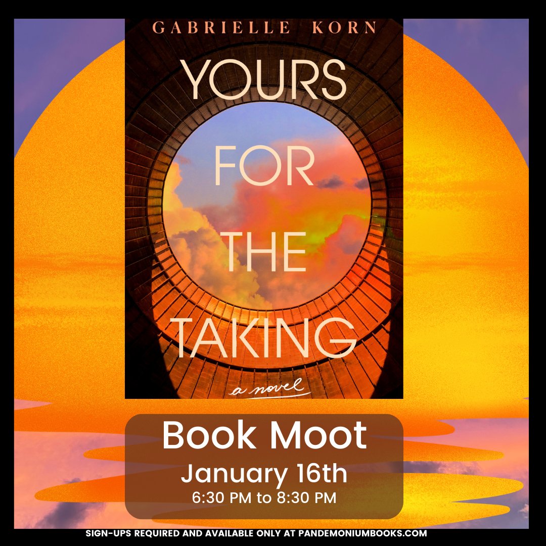 Our Book Moot for January is going to be 'Yours for the Taking' by Gabrielle Korn! Sign-ups available now! pandemoniumbooks.com/products/book-…