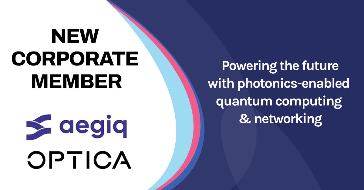 🌐Exciting News! Aegiq is proud to announce our corporate membership with @OpticaWorldwide! We look forward to advancing quantum technology and photonics together. #Aegiq #OpticaCorporateMember #Collaboration #QuantumComputing #QuantumCommunication #QuantumTechnology #Photonics