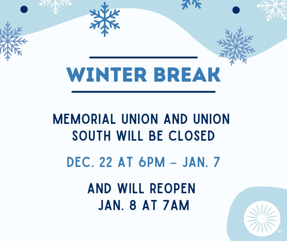 See you in the new year! ❄️ Our buildings will be closed while our staff enjoy a break during the holiday season. Modified hours: union.wisc.edu/hours