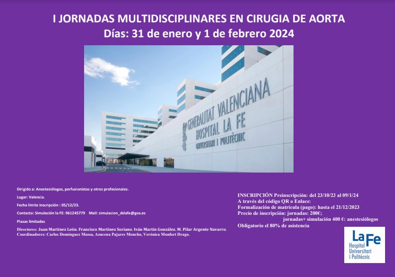 Presentamos las I Jornadas Multidisciplinares en Cirugía de Aorta, que se celebrarán los días 31 de enero y 1 de febrero 2024 en Valencia ¡Plazas limitadas! Inscríbete en el enlace: bit.ly/3NttR2v