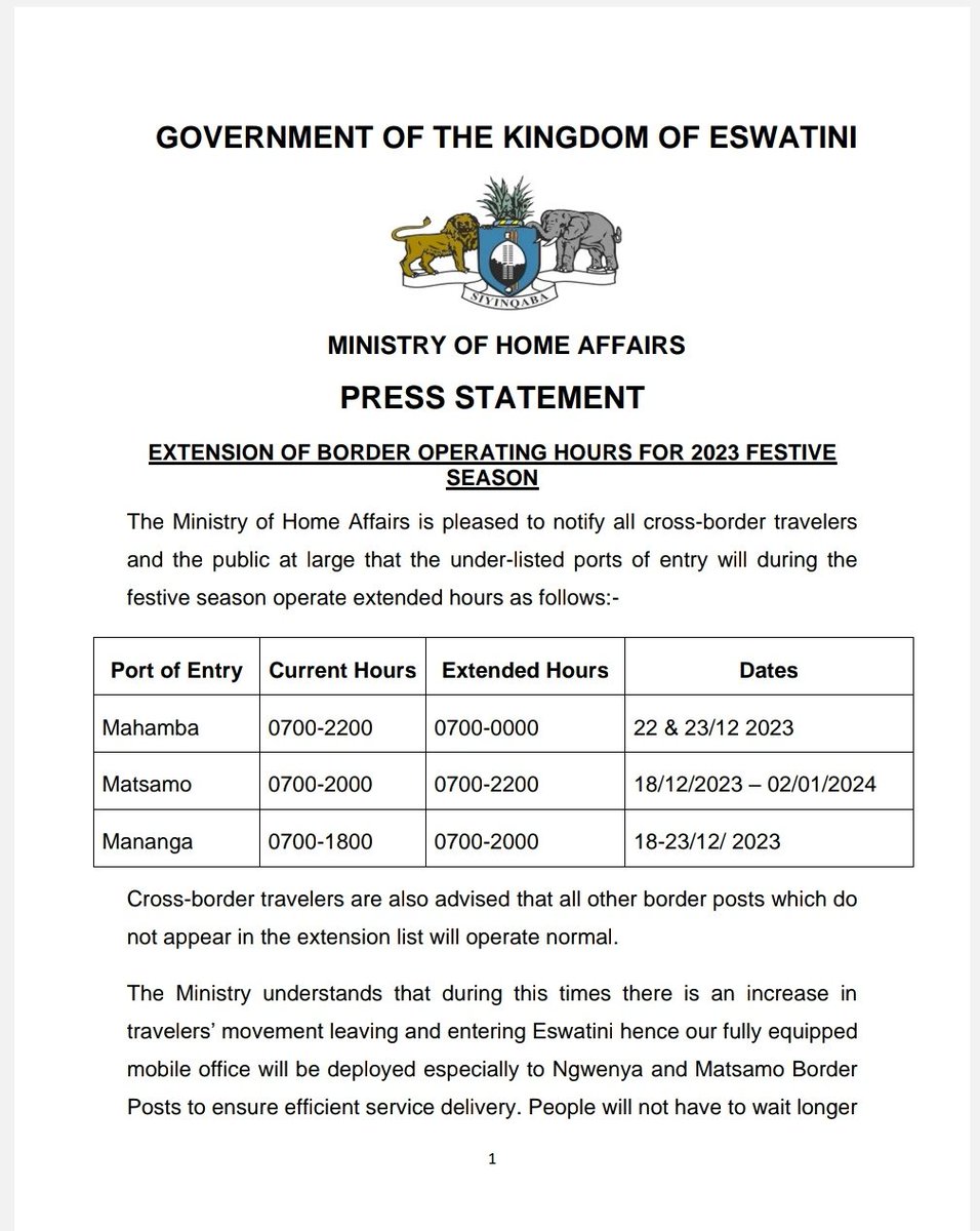 EswatiniHome's tweet image. The Ministry of Home Affairs is thrilled to announce that Mahamba, Matsamo, and Mananga ports of entry will be extending their operating hours during the upcoming festive season to accommodate increased travel activity.