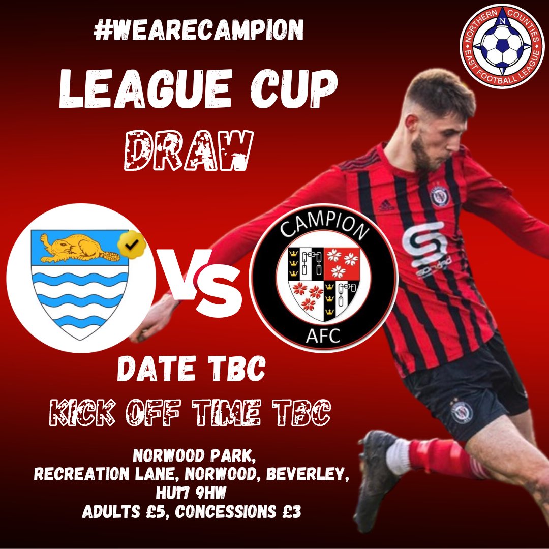 <a href="/CampionAFC/">Campion AFC 🔴⚫</a> have been drawn away to <a href="/bevtownfc/">Beverley Town FC (P)</a> in the JCP Construction <a href="/NCEL/">Macron NCEL</a> League Cup.

Date and Time TBC.

#𝙒𝙚𝘼𝙧𝙚𝘾𝙖𝙢𝙥𝙞𝙤𝙣🔴⚫️