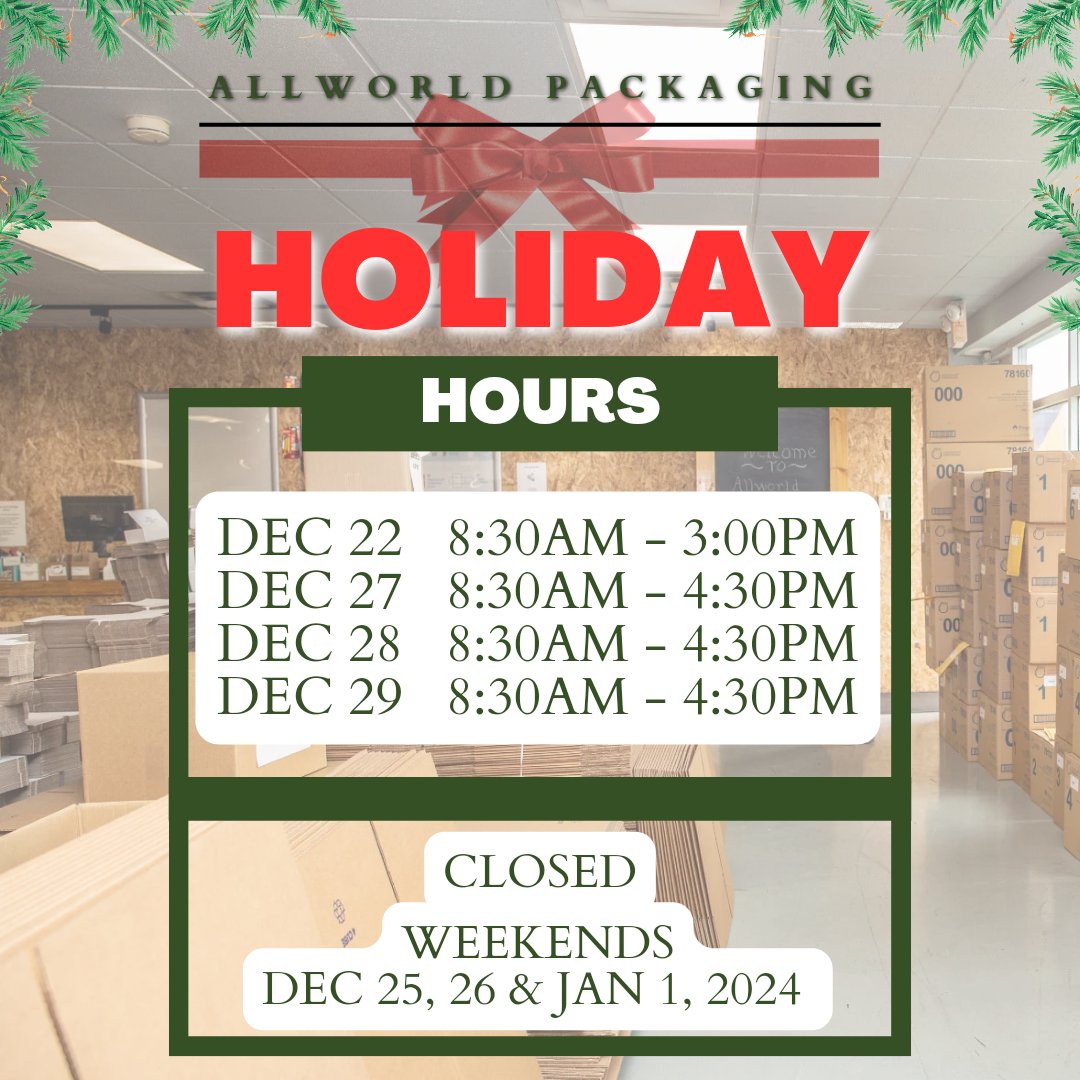 HOLIDAY HOURS 🎄✨ 
Check our holiday hours and ensure you have all your packaging supplies in time.
‘Tis the season for joyful shopping and seamless gifting!

 🛍️🎁 #HolidayHours #packagingjoy
#allworldpackaging