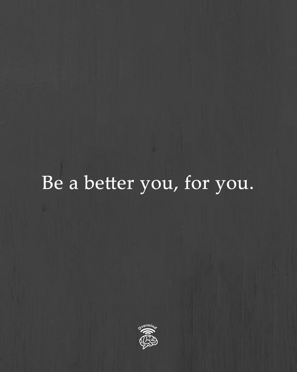 be a better you