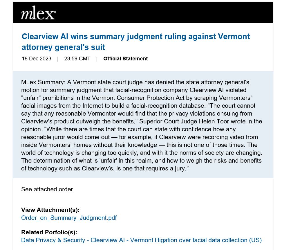 Breaking on @mlexclusive : ClearviewAI wins ruling from Vermont judge denying state AG motion for summary judgment, saying a jury must decide whether the #facialrecognition company violated VT law by #scraping the Internet of Vermonters' faces. @clearviewai @kashhill