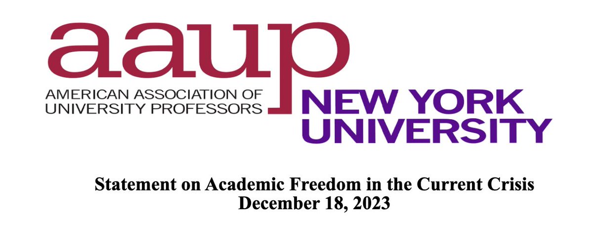 “AAUP-NYU has been flooded with reports of repression of student and faculty expression in support of the Palestinian people” — statement by @aaup_nyu executive committee on academic freedom at New York University tinyurl.com/nyuaaupdec2023