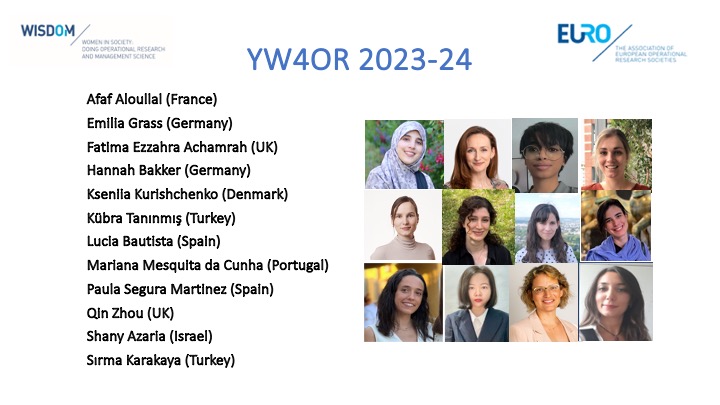 Join us in congratulating our new <a href="/euro_wisdom/">EURO WISDOM</a>
 #YW4OR awardees!

A. Aloullal 🇫🇷
E. Grass 🇩🇪
F. Ezzahra Achamrah  🇬🇧
H. Bakker 🇩🇪
K. Kurishchenko 🇩🇰
K. Tanınmış 🇹🇷
L. Bautista 🇪🇸
M. Mesquita da Cunha 🇵🇹
P. Segura Martinez 🇪🇸
Q. Zhou  🇬🇧
S. Azaria 🇮🇱
S. Karakaya 🇹🇷

#WomenInSTEM