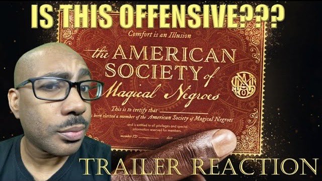 youtu.be/qIYzk2but3s

HOW OFFENSIVE IS THE MOVIE TRAILER FOR THE AMERICAN SOCIETY OF MAGICAL NEGROES? NEW TRAILER REACTION #americansocietyofmagicalnegroes #magicalnegroes #magicalnegrotrope ✊🏾🎞️🎞️🎞️