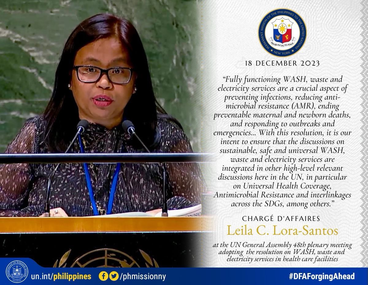 PH 🇵🇭 is proud to announce that the UN General Assembly has adopted by consensus the resolution on water, sanitation, hygiene, waste & electricity services in healthcare facilities, shepherded by PH 🇵🇭 & and Hungary 🇭🇺, w/ Colombia 🇨🇴, Egypt 🇪🇬, Nepal 🇳🇵& Poland 🇵🇱.