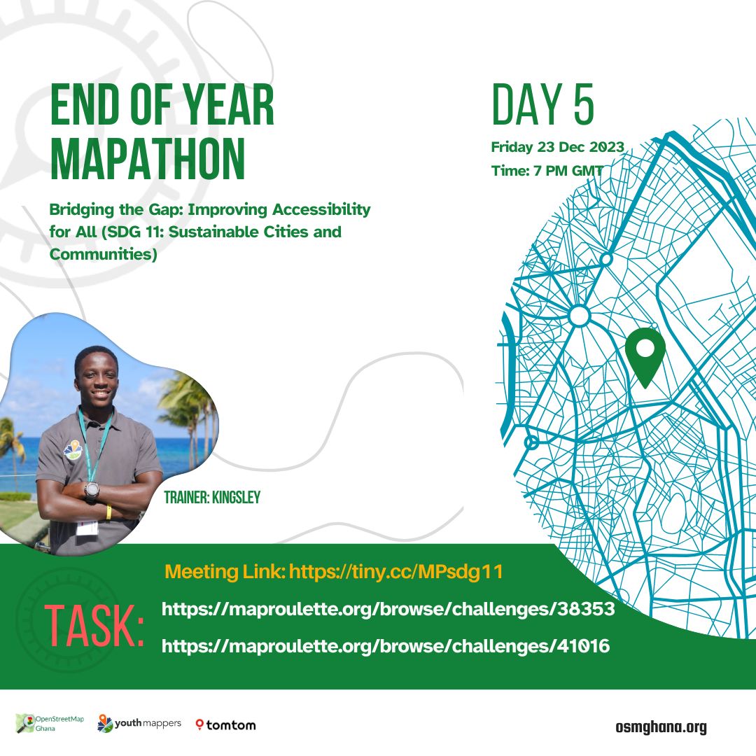 I'm very excited 😊 to end my year with @OSMGhana Mapathon, 🌐🗺️ Bridging the Gap: Improving Accessibility for All (#SDG11 :   Meeting Link: tiny.cc/MPsdg11 #GhanaMapathon
 #OpenStreetMap #SustainableDevelopment