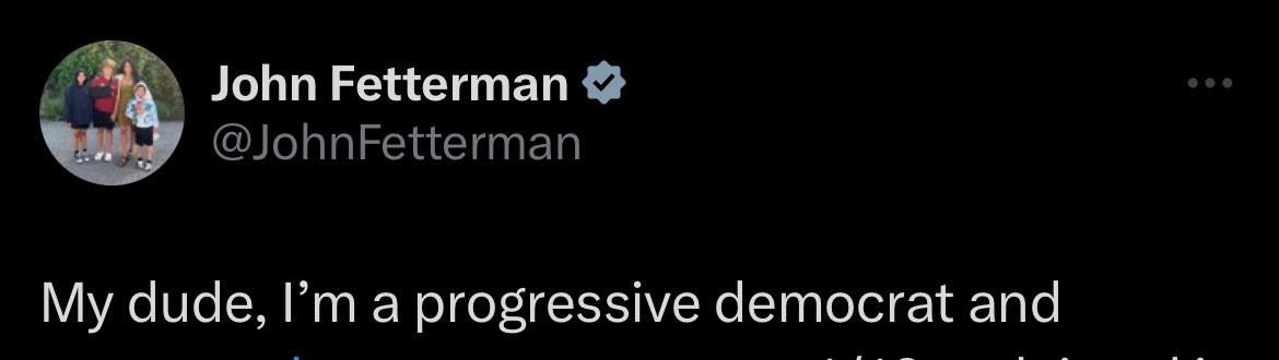 Are you guys ever going to delete the many instances of Fetterman calling himself a progressive on this very platform