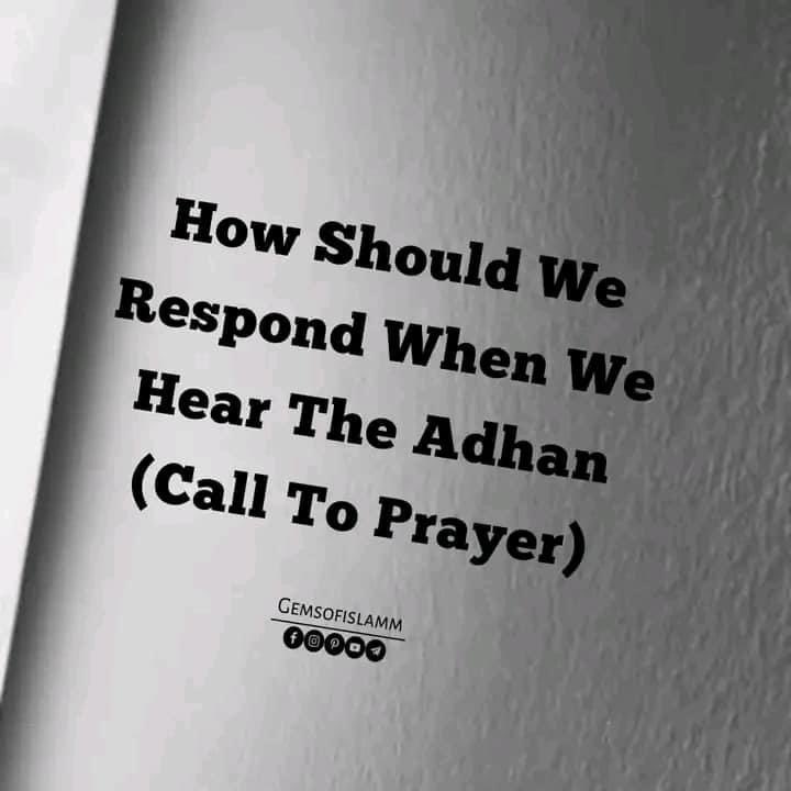 How to respond to Adhan