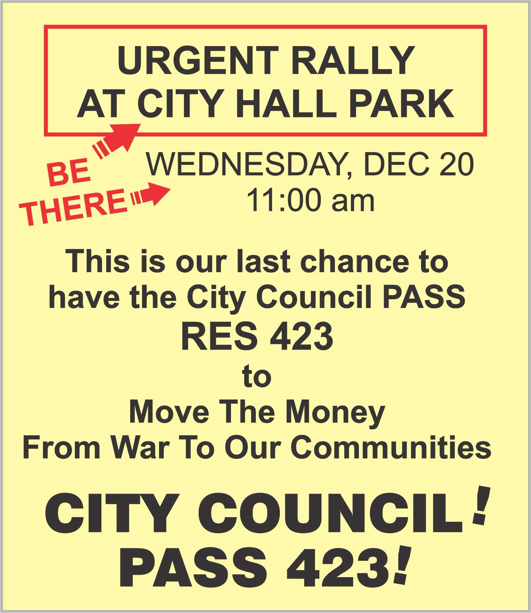 Rally! Demand Passage of #movethemoney Resolution 423 by the @NYCityCouncil  Join @CMCarlinaRivera & others at City Hall Park *Wed. Dec. 20 * 11am We call on Congress & the President to move significant $$ away from the military to fund basic human needs of our communities