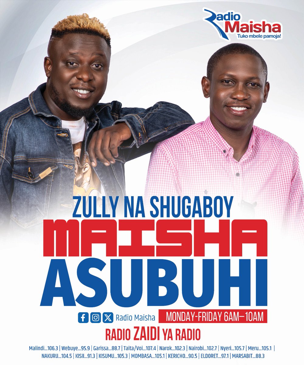 Watu wa Nairobi Mushafika Ushago? Well Goodmorning na Karibu ndani ya #Maishaasubuhi #Zullynashugaboy