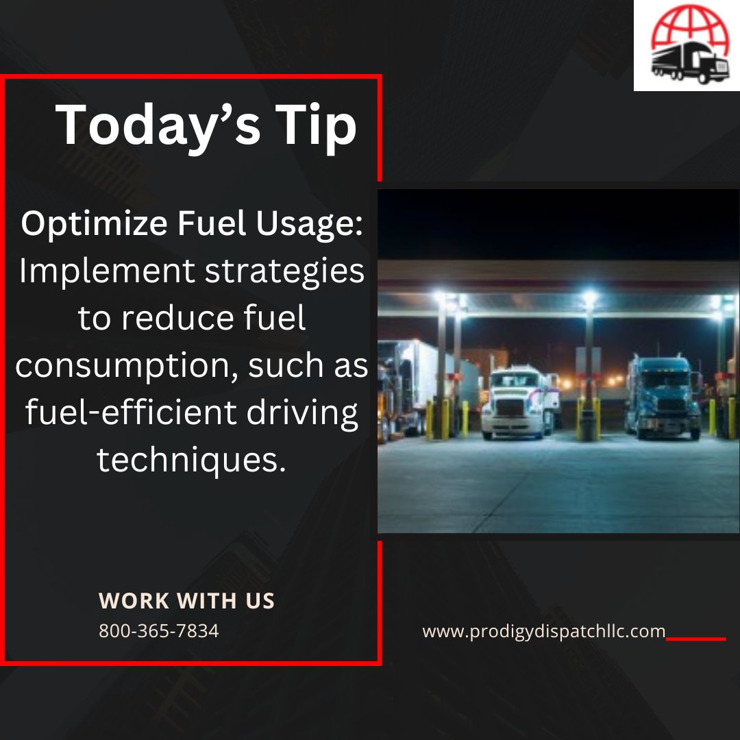 ProDispatch_'s tweet image. Today's Tip: Optimize Fuel Usage