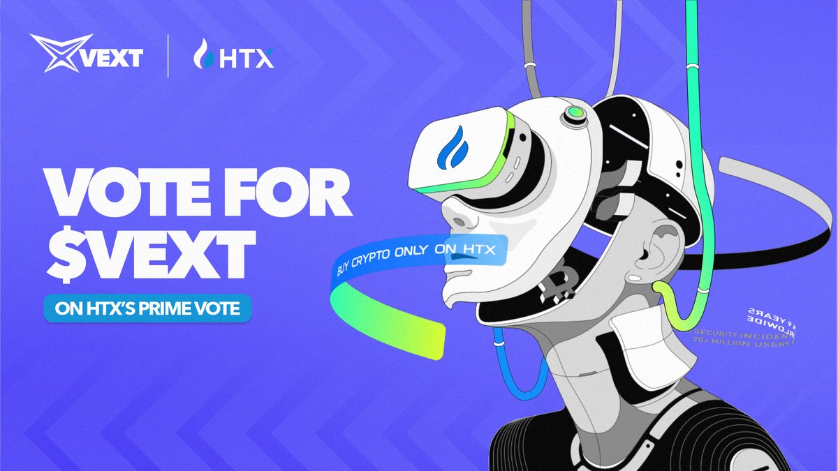 🚨Help to get $VEXT listed on @HTX_Global! Are you ready to join the HTX PrimeVote?

📝 Here's how to participate:
1️⃣Register & complete Level 1 KYC on HTX
2️⃣Deposit ETH/BTC into your account
3️⃣Hold your funds until Dec 22
4️⃣Vote for VEXT
🗓️ Voting Period: Dec 19 - Dec 22

🏆…