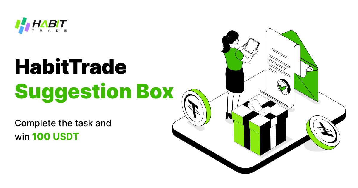 HabitTrade (@habittrade) on Twitter photo #HabitTrade Feedback Collection 💫
🥰 The HabitTrade brand has undergone recent upgrades. To elevate your trading experience, we welcome any suggestions in the comments section.
✅Follow <a href="/HabitTrade/">HabitTrade</a>
✅RT & Like
✅Tag 3 friends
💰 We will draw 5 users to #Airdrop 100 USDT! #HabitTrade Feedback Collection 💫
🥰 The HabitTrade brand has undergone recent upgrades. To elevate your trading experience, we welcome any suggestions in the comments section.
✅Follow <a href="/HabitTrade/">HabitTrade</a>
✅RT & Like
✅Tag 3 friends
💰 We will draw 5 users to #Airdrop 100 USDT!
