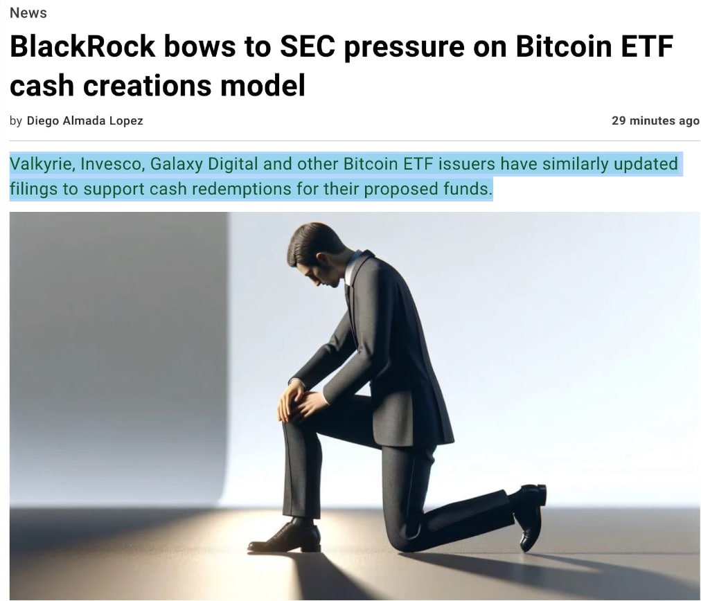 🔥 BlackRock has acquiesced to the SEC's request to amend its Bitcoin ETF filing, changing it from 'in-kind' to 'cash only.' 💵

However, the amended filing indicates that BlackRock anticipates future support for the creation of shares in BTC, pending SEC approval later on. 🚀