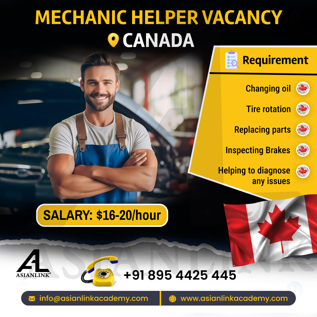 Ready to rev up your career? 
 Explore our exciting Mechanic Helper Vacancy in Canada! 🇨🇦 Embrace hands-on learning at AsianLink Academy and dive into the world of automotive mastery. 

#MechanicJobs #CanadaOpportunity #JoinOurTeam #MechanicJobsCanada #AutoTechOpportunity