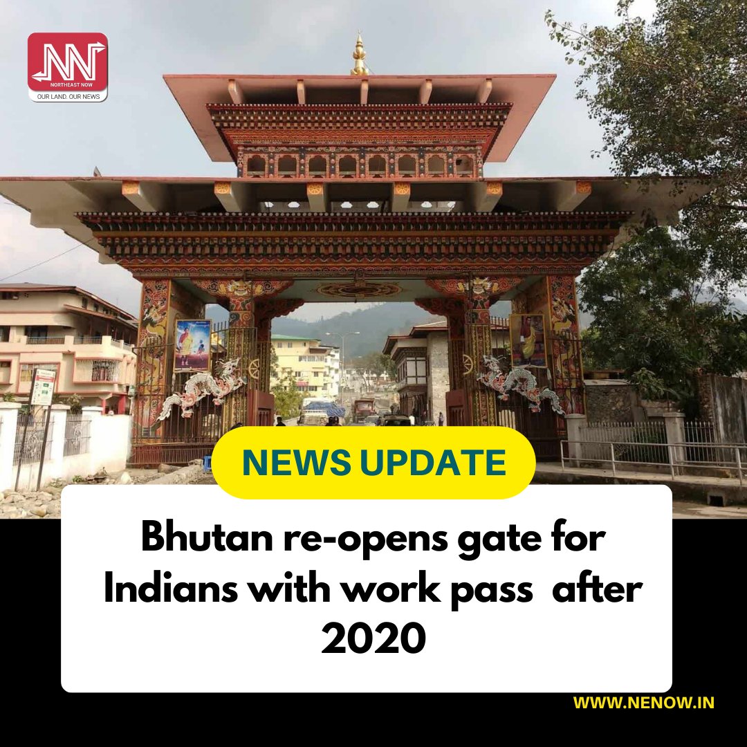 NENowNews's tweet image. Due to the COVID-19 pandemic, the gate had closed down in 2020.
#Bhutan #India #WorkPass #COVID19