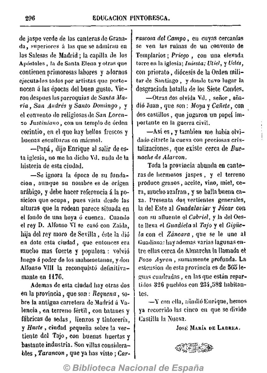 Esto, sobre la provincia de Cuenca, escribía en la Educación Pintoresca, allá por 1858, el periodista y escritor postromántico José María Larrea.