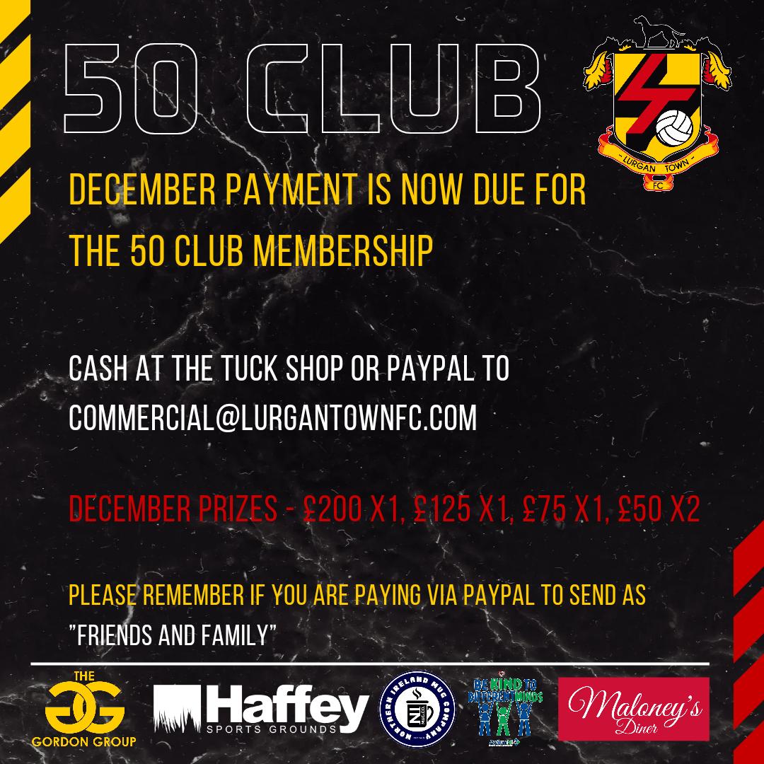 The December 50 club draw will be made on 31st December...