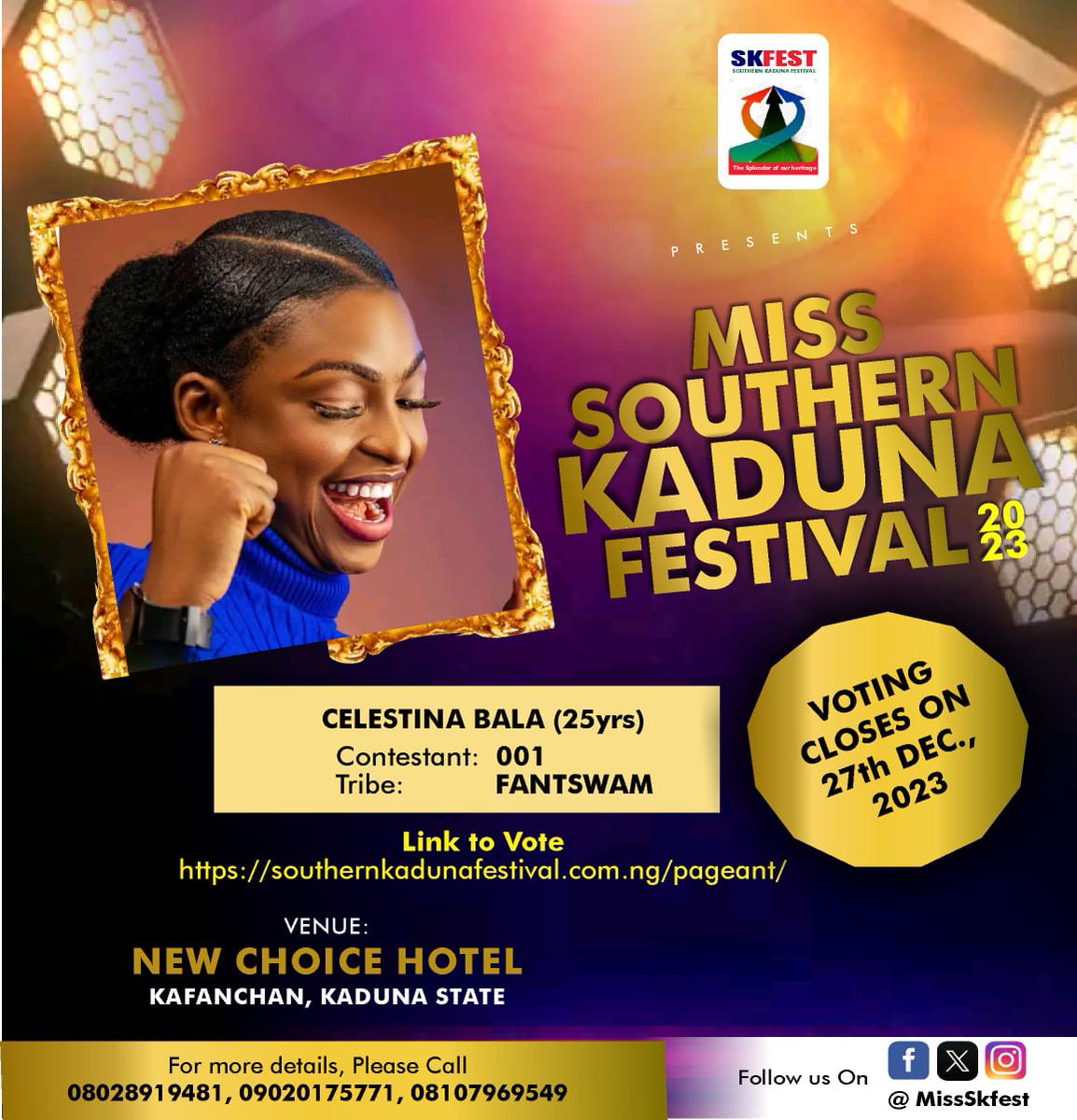 The Quest to find the MISS SOUTHERN KADUNA FESTIVAL (MISSSKFEST) just got started, kindly visit southernkadunafestival.com.ng Click on ur favorite contestant and vote.