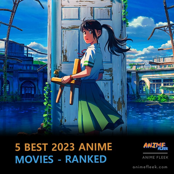 Biggest New Anime Movies Of 2023