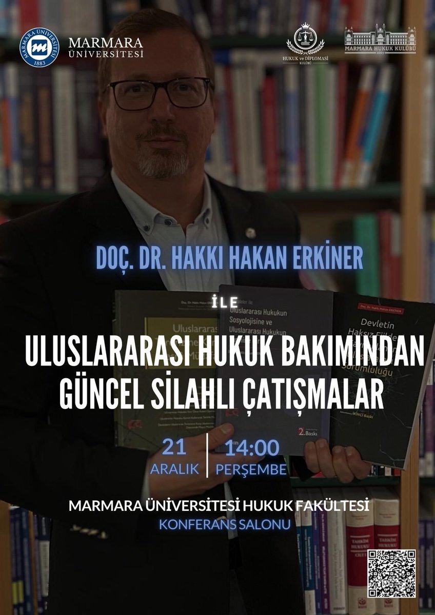 Sevgili Öğrencilerimin bir duyurusu var:
Merhaba arkadaşlar✨
Hukuk ve Diplomasi Kulübü ile Marmara Hukuk Kulübü olarak ortak düzenlediğimiz “Uluslararası Hukuk Bakımından Güncel Silahlı Çatışmalar” başlıklı konferansımızda okulumuz uluslararası hukuk öğretim görevlilerinden