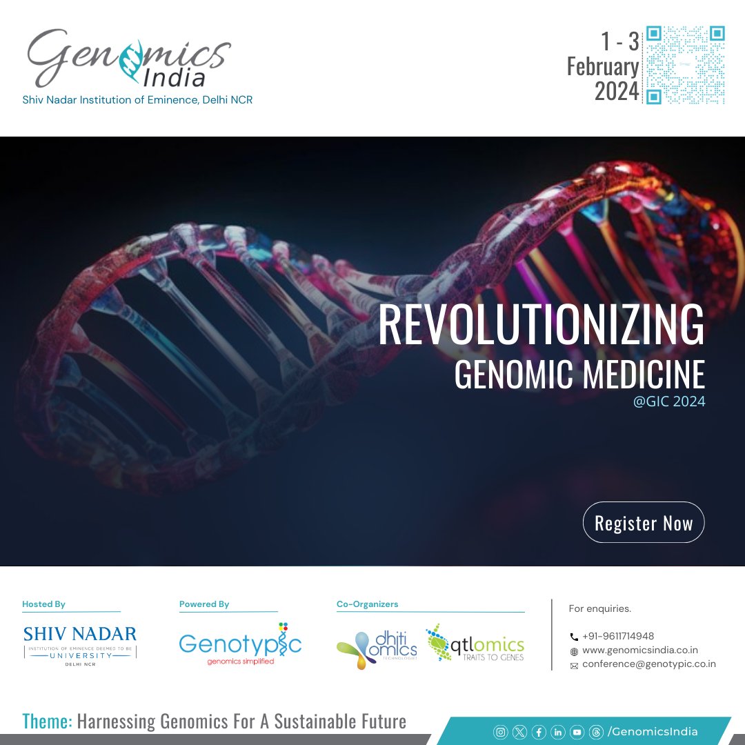 Join the revolution in Genomic Medicine as experts converge to unlock the potential of our DNA. Explore groundbreaking advancements, discuss future trends and envision a healthier tomorrow as you register for GIC2024

genomicsindia.co.in

#GIC2024 #GenomicsRevolution