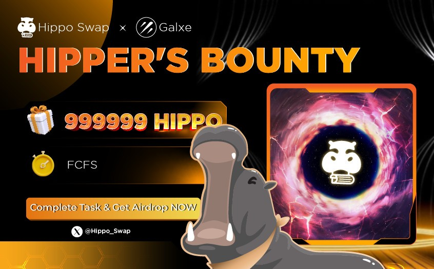 🚀HIPPER'S BOUNTY 🚀
Hippo Swap is giving away 999,999 HIPPO tokens to the first 3,333 Hipper claim on Galxe! 🎉

To Enter:
Follow <a href="/Hippo_Swap/">Hippo Swap</a> &amp; <a href="/Hippo_Realm/">Hippo Realm 🦛 📜</a>
Like and retweet this post

📌 Claim your reward: galxe.com/hipposwap/camp…

💨 Don't miss out on this stellar opportunity!