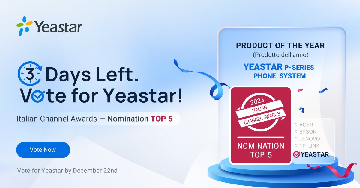 3 DAYS LEFT! Yeastar has been nominated in the #ICA2K223 TOP 5 NOMINATION, choose Yeastar in ✅Prodotto dell'anno✅!
In this time, we need a valuable vote in your hands. It's time to run with Yeastar! hubs.ly/Q02d1D8L0
