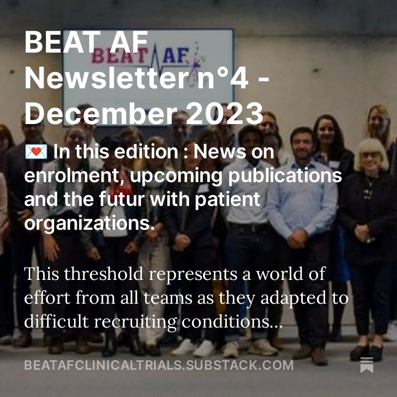 It's here ! 💌 A new format and #newenergy public #BEATAF #Newsletter ! --> lnkd.in/eqzAU39K Sign-up here for quarterly content : lnkd.in/ec9FiwRQ ❤ Stay in the loop about AF innovation and PFA 📈 Keep up with important #events in the project and the trial🚀