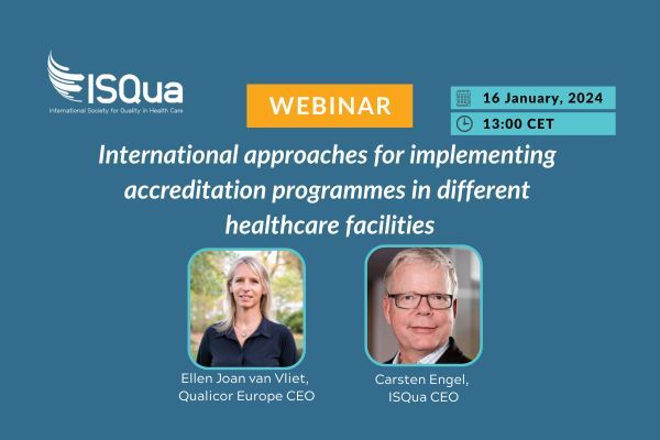 Join ISQua CEO @Carsten_eng and CEO of Qualicor Europe Dr Ellen Joan van Vliet for a webinar on International approaches for implementing #accreditation programmes in different #healthcare facilities. FREE webinar on 16th Jan @ 13:00 CET! Register here 👉 bit.ly/ISQuaWebinar