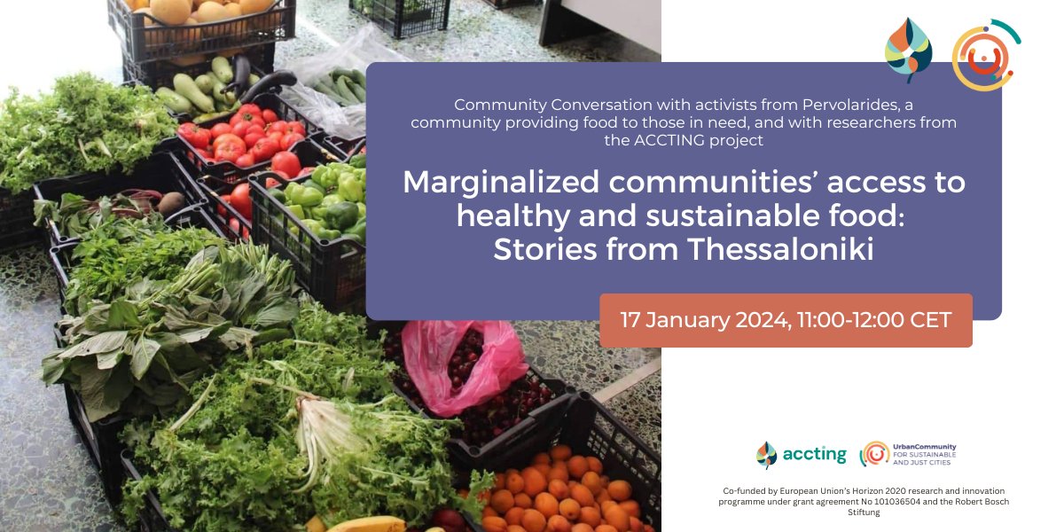 ACCTING (@accting_eu) on Twitter photo SAVE THE DATE!
📅 17 January 2024, 11:00–12:00 CET
📌 Marginalised communities’ access to healthy and sustainable food: Stories from Thessaloniki
We look forward to this online event co-organised with <a href="/sustjust_cities/">UrbanCommunity for Sustainable and Just Cities</a>!
Registration now open 👉accting.eu/marginalized-c… SAVE THE DATE!
📅 17 January 2024, 11:00–12:00 CET
📌 Marginalised communities’ access to healthy and sustainable food: Stories from Thessaloniki
We look forward to this online event co-organised with <a href="/sustjust_cities/">UrbanCommunity for Sustainable and Just Cities</a>!
Registration now open 👉accting.eu/marginalized-c…