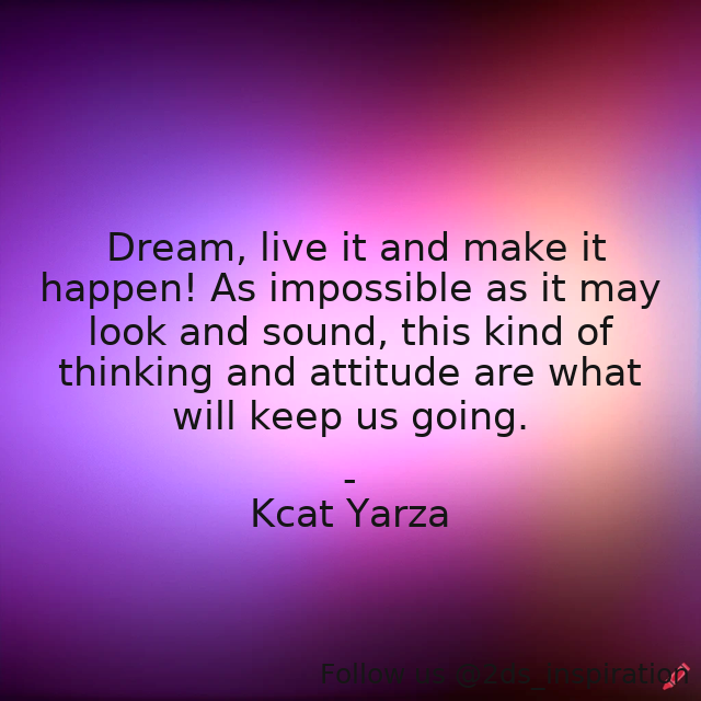 Author - Kcat Yarza #195053 #quote #dream #inspirational #life #motivational