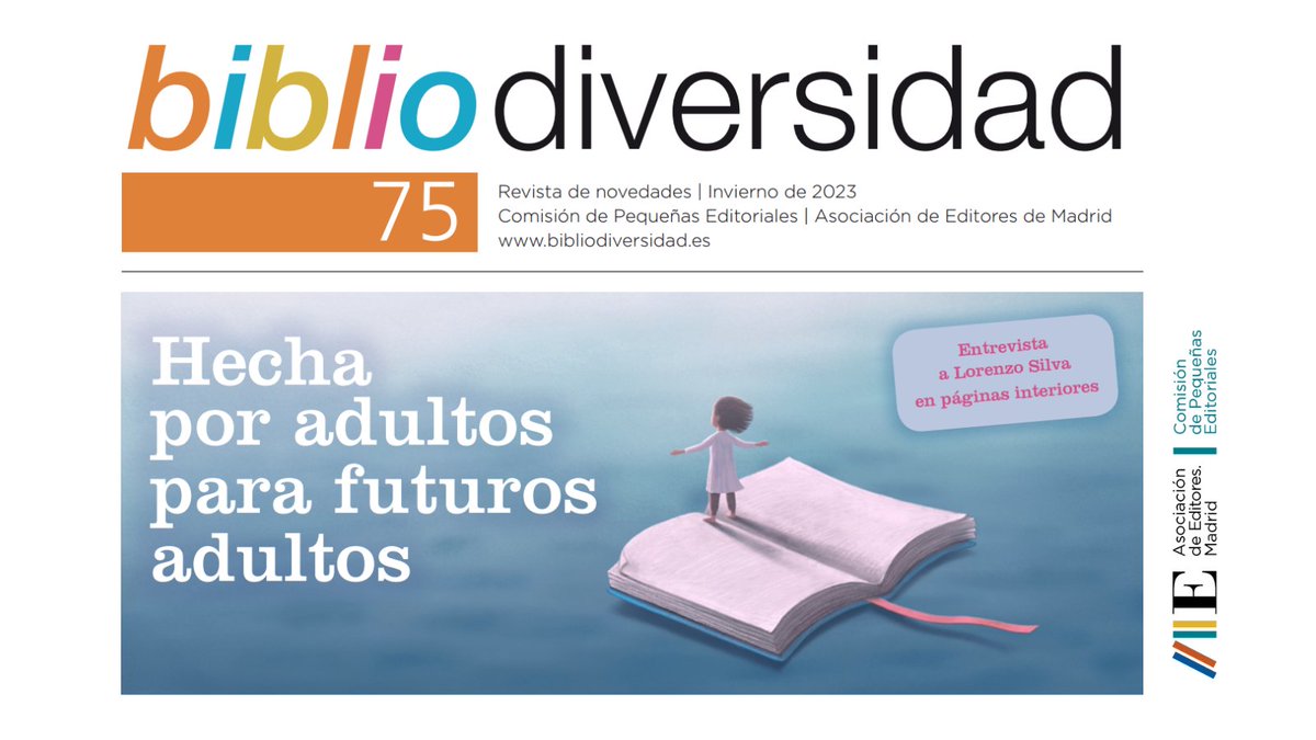 AEM (@editoresmadrid) on Twitter photo Ya está disponible el nº 75 de #BIBLIODIVERSIDAD, la revista que recoge las novedades de las pequeñas #editoriales de @editoresmadrid, y que en este número incluye la entrevista con <a href="/VilaSilva/">Lorenzo Silva</a>, Premio #AntoniodeSancha23
👉editoresmadrid.org/wp-content/upl… Ya está disponible el nº 75 de #BIBLIODIVERSIDAD, la revista que recoge las novedades de las pequeñas #editoriales de @editoresmadrid, y que en este número incluye la entrevista con <a href="/VilaSilva/">Lorenzo Silva</a>, Premio #AntoniodeSancha23
👉editoresmadrid.org/wp-content/upl…