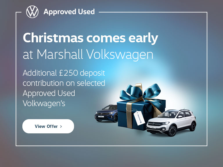 Hold on to your reindeer bells, our early gift is here to make your Christmas even better!

Get an Approved Used Volkswagen with a £250 deposit contribution from Volkswagen, PLUS an exclusive additional £250 deposit contribution from us!

Explore more &gt; marshall.co.uk/volkswagen/use…