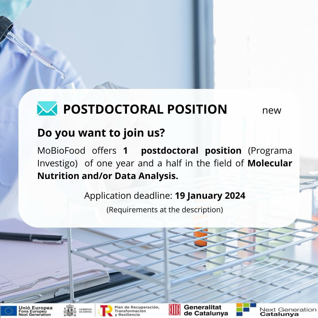 🔴 Postdoctoral position of one year and a half (INVESTIGO 2023 Program) in the field of Molecular Nutrition and/or Data Analysis Requirements of the candidates: - PhD degree - Under 30 years old Grant offered: 1. 2023POST-INV-18