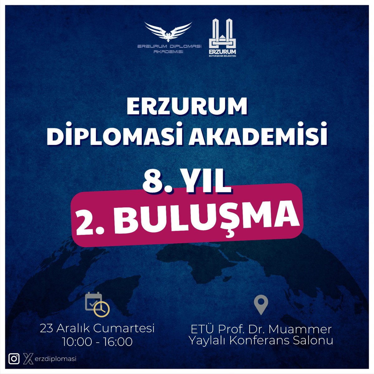 Erzurum Diplomasi Akademisi 8. yıl 2. buluşması 23 Aralık Cumartesi günü ETÜ Prof. Dr. Muammer Yaylalı Konferans Salonunda saat 10.00-16.00 arası gerçekleşecektir. 2. buluşmanın konuğu NTV Dış Haberler Müdürü Ahmet Yeşiltepe (@ahmetyesiltepe) olacaktır.
